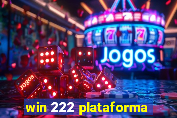 win 222 plataforma