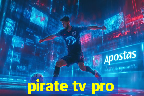 pirate tv pro