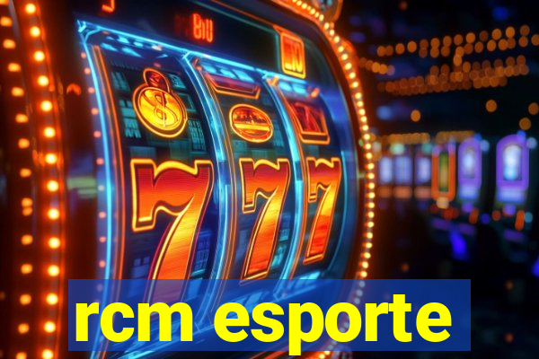 rcm esporte