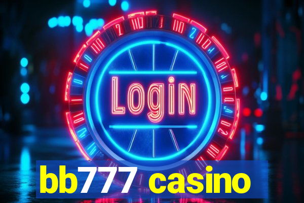 bb777 casino