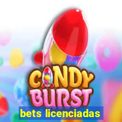 bets licenciadas