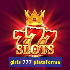 girls 777 plataforma