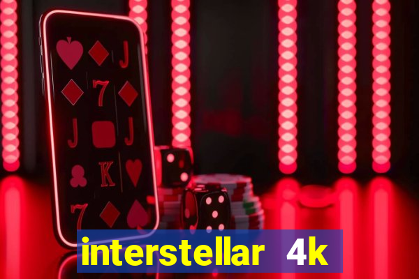 interstellar 4k 60fps download