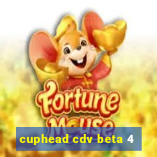 cuphead cdv beta 4