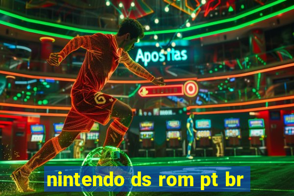 nintendo ds rom pt br