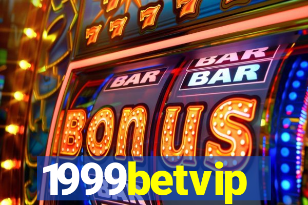 1999betvip