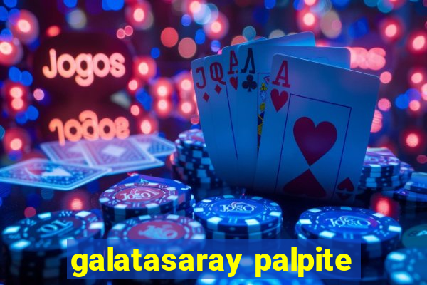 galatasaray palpite