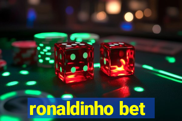 ronaldinho bet