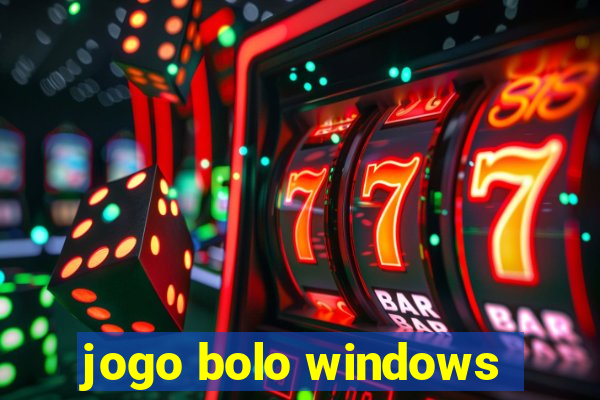 jogo bolo windows