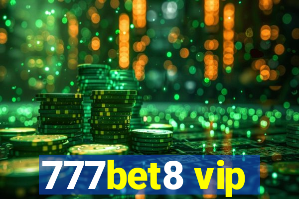 777bet8 vip