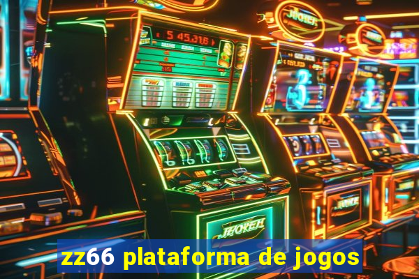 zz66 plataforma de jogos