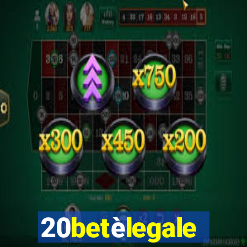 20betèlegale