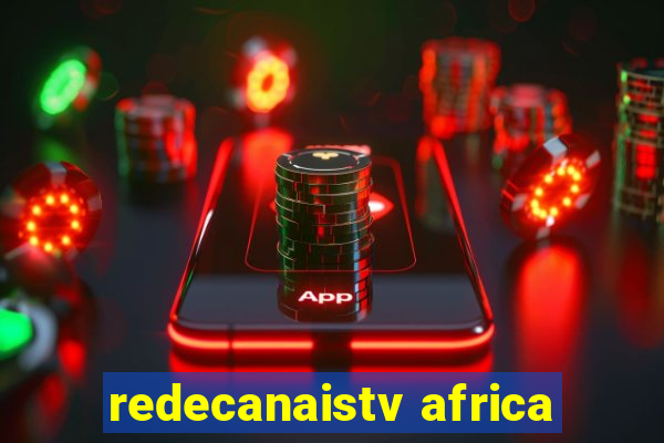 redecanaistv africa