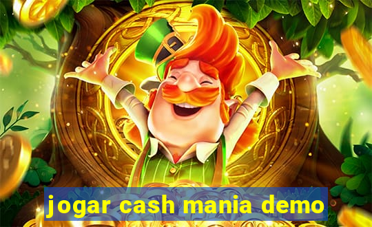 jogar cash mania demo