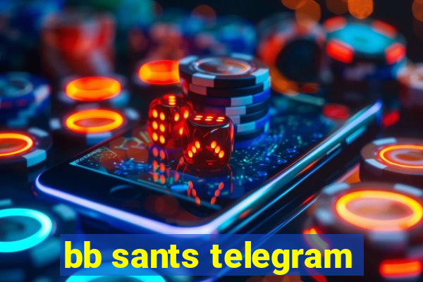 bb sants telegram