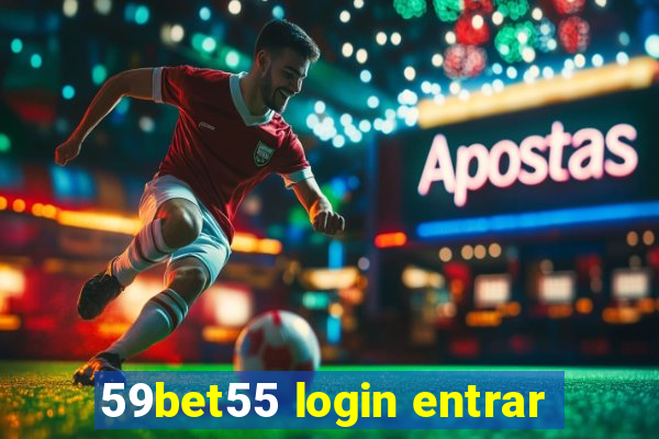 59bet55 login entrar