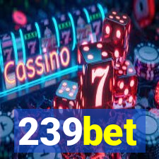 239bet