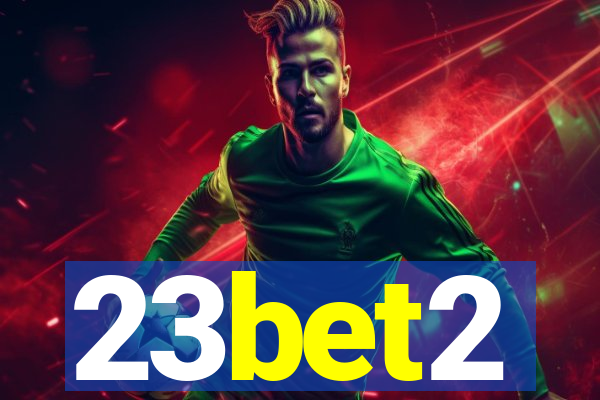 23bet2