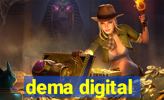 dema digital