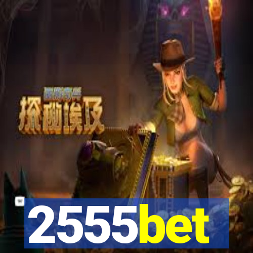 2555bet