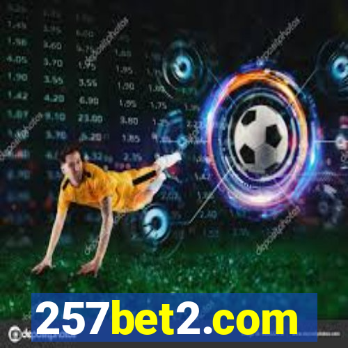 257bet2.com