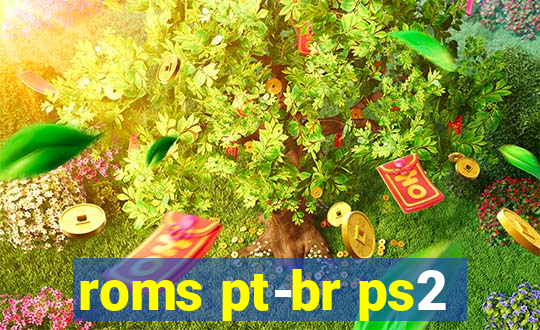 roms pt-br ps2