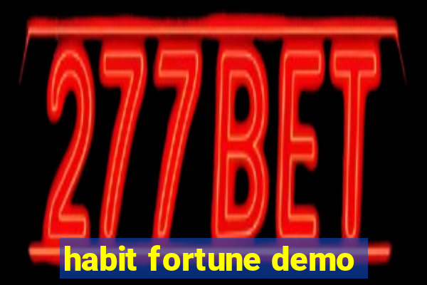 habit fortune demo