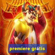 premiere grátis