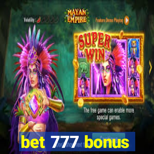 bet 777 bonus