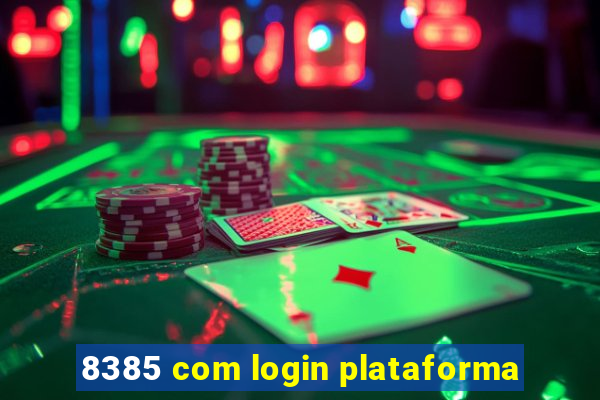 8385 com login plataforma