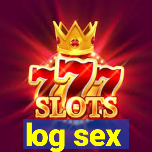 log sex