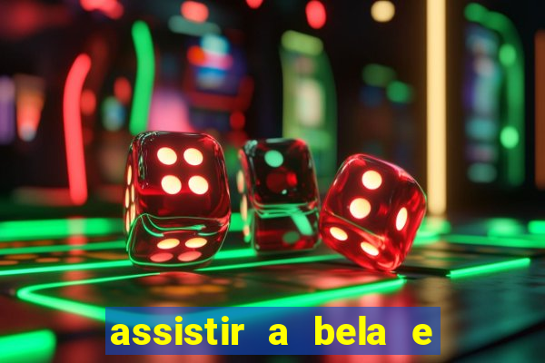 assistir a bela e a fera (2014 completo dublado mega filmes)