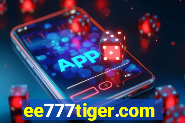 ee777tiger.com