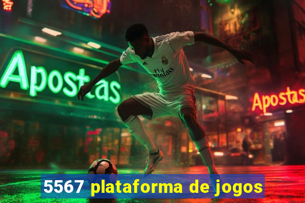 5567 plataforma de jogos