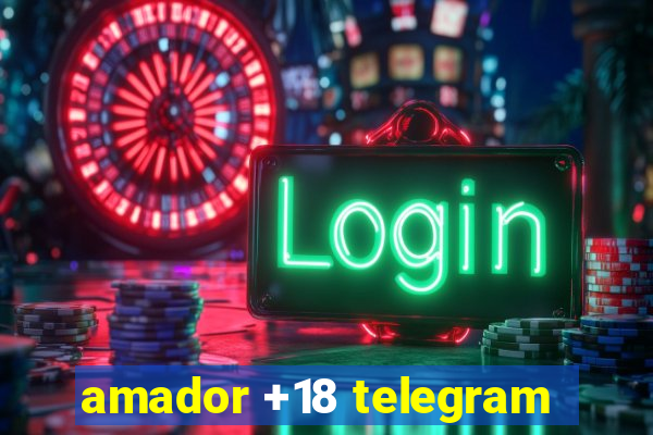 amador +18 telegram