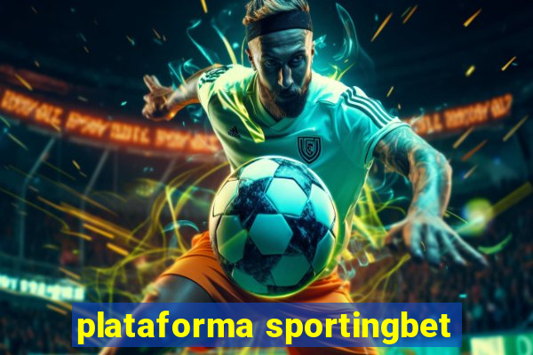 plataforma sportingbet