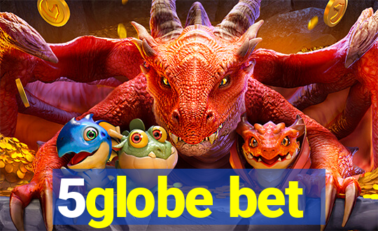 5globe bet