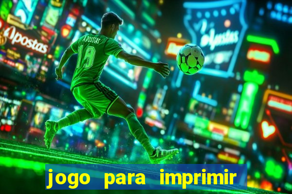 jogo para imprimir e montar