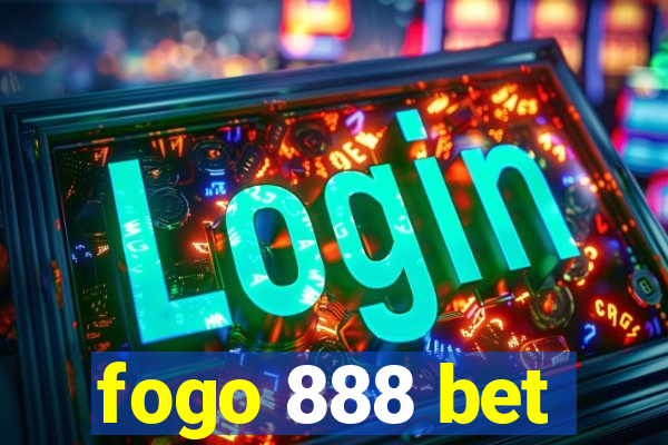 fogo 888 bet