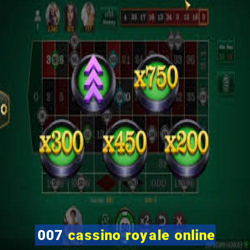 007 cassino royale online