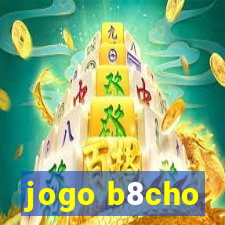 jogo b8cho