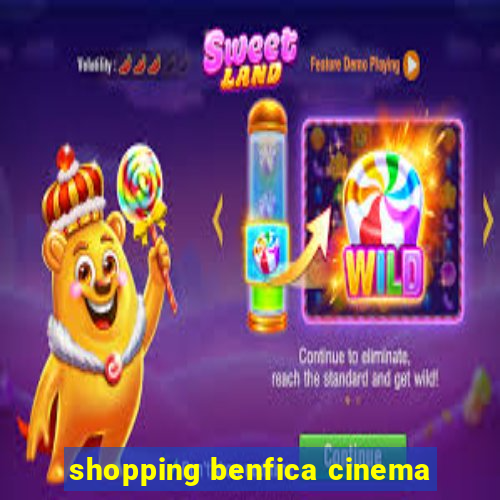 shopping benfica cinema