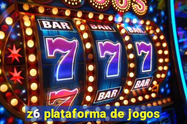 z6 plataforma de jogos