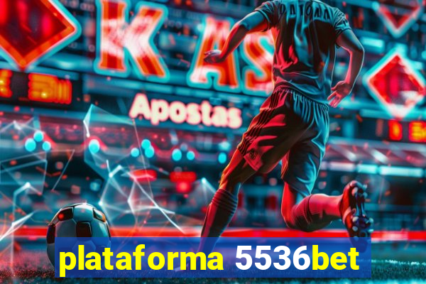 plataforma 5536bet