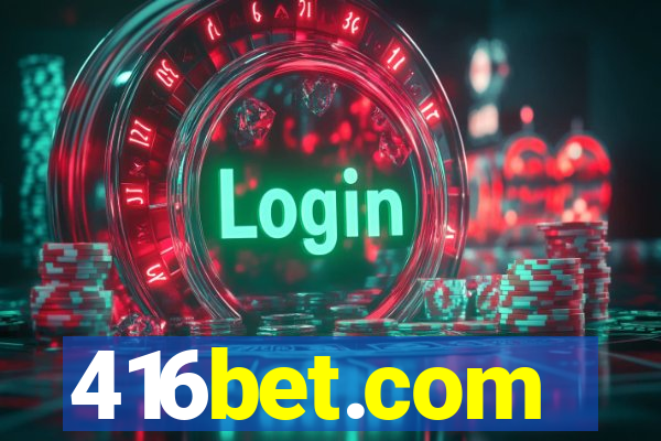 416bet.com