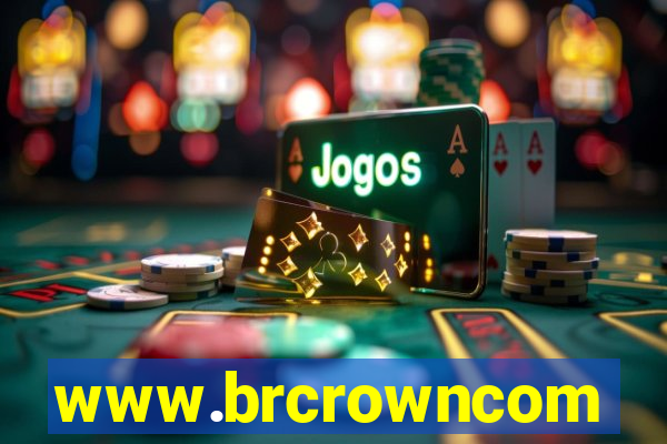 www.brcrowncom