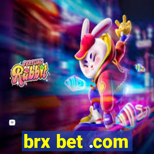 brx bet .com