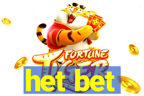 het bet