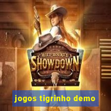 jogos tigrinho demo