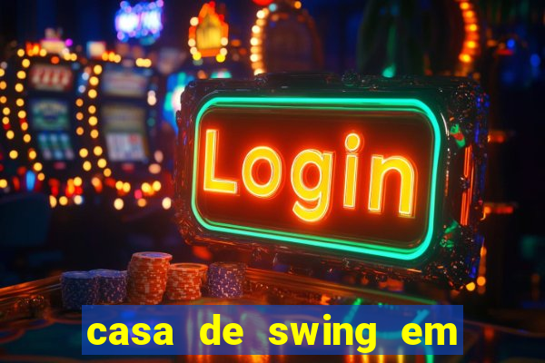 casa de swing em foz do iguaçu